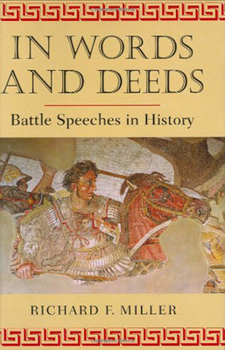 Hardcover In Words and Deeds: Battle Speeches in History Book