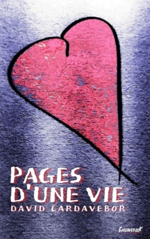 Paperback Pages d'une vie: Poèmes, chansons et coloriades [French] Book