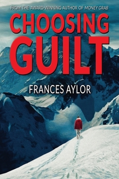 Paperback Choosing Guilt: A Novel of Suspense Book