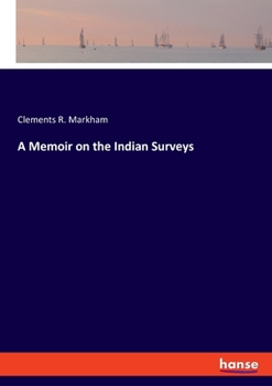 Paperback A Memoir on the Indian Surveys Book