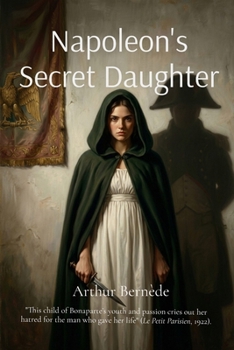 Napoleon's Secret Daughter