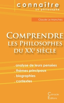 Paperback Comprendre les philosophes du XXe siècle (Deleuze, Foucault, Heidegger, Sartre) [French] Book
