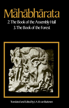 Paperback The Mahabharata, Volume 2: Book 2: The Book of Assembly; Book 3: The Book of the Forest Book