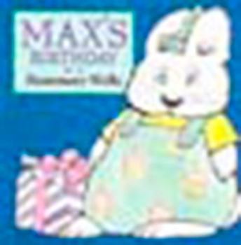 Max's Birthday (Wells, Rosemary. Max Board Books.) - Book  of the Max and Ruby