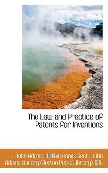 Paperback The Law and Practice of Patents for Inventions Book