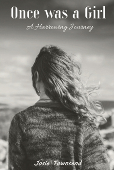 Paperback Once was a Girl: A Harrowing Journey Book