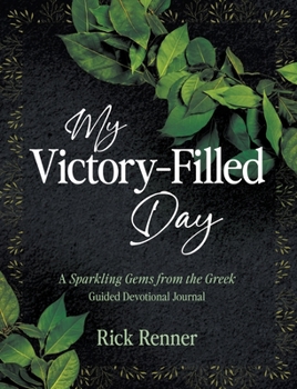 My Victory- Filled Day: A Sparkling Gems from the Greek Guided Devotional Journal