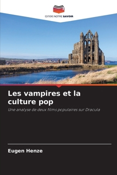 Les vampires et la culture pop (French Edition)