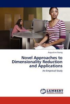 Paperback Novel Approaches to Dimensionality Reduction and Applications Book