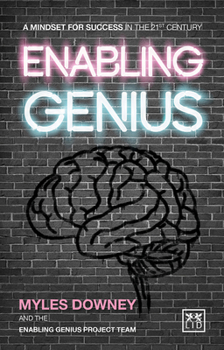 Paperback Enabling Genius: A Mindset for Success in the 21st Century Book