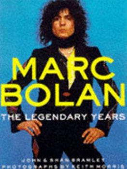 Paperback MARC BOLAN: THE LEGENDARY YEARS Book