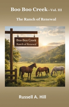Paperback Boo Boo Creek - Vol III The Ranch Redemption Book