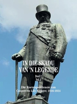 Hardcover In Die Skadu Van 'n Legende: Deel 2 Volume I Book
