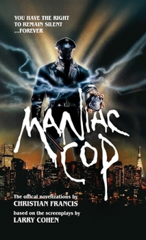 Paperback Maniac Cop: The Official Novelization Collection Book