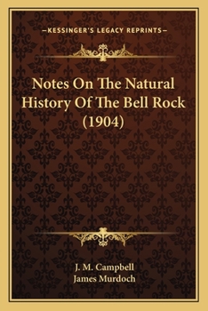 Notes on the Natural History of the Bell Rock