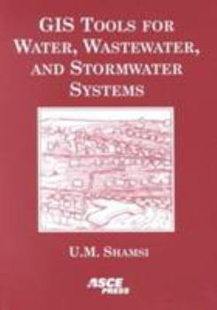 Paperback GIS Tools for Water, Wastewater, and Stormwater Systems Book