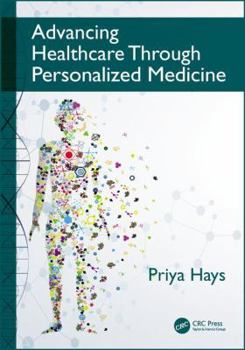 Paperback Advancing Healthcare Through Personalized Medicine Book