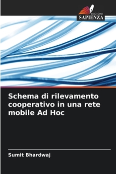 Paperback Schema di rilevamento cooperativo in una rete mobile Ad Hoc [Italian] Book