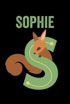 Paperback Sophie: Animals Coloring Book for Kids, Weekly Planner, and Lined Journal Animal Coloring Pages. Personalized Custom Name Init Book