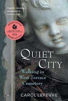 Paperback Quiet City: Walking in West Terrace Cemetery Book