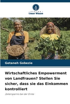 Paperback Wirtschaftliches Empowerment von Landfrauen? Stellen Sie sicher, dass sie das Einkommen kontrolliert [German] Book