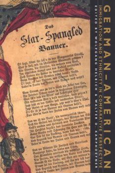 Hardcover German-American Immigration and Ethnicity in Comparative Perspective Book