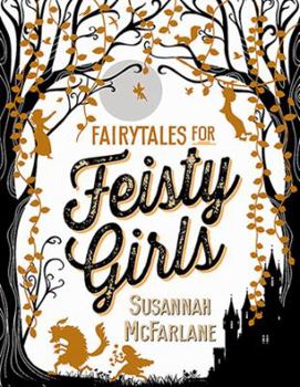 Hardcover Fairytales for Feisty Girls Book