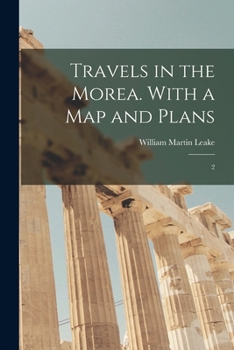 Paperback Travels in the Morea. With a map and Plans: 2 Book