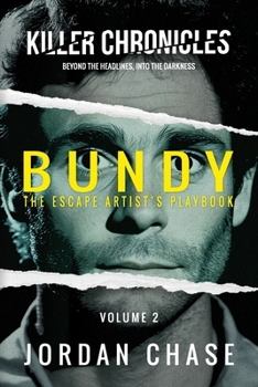Paperback Bundy: The Escape Artist's Playbook Book