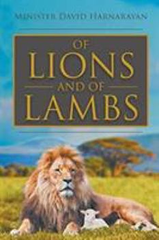 Paperback Of Lions and Of Lambs Book