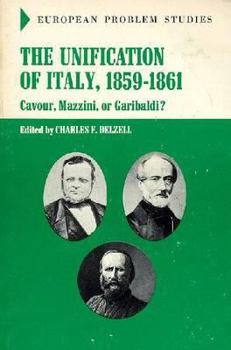 Paperback The Unification Italy: 1859-1861 (European Problem Studies) (European Problem Studies) Book