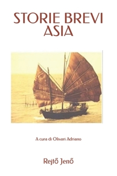 Paperback Storie Brevi Asia: A cura di Olivari Adriano [Italian] Book