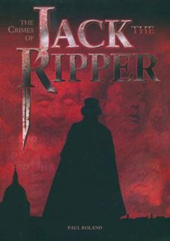Hardcover The Crimes of Jack the Ripper Book
