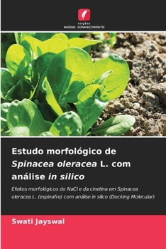 Paperback Estudo morfológico de Spinacea oleracea L. com análise in silico [Portuguese] Book