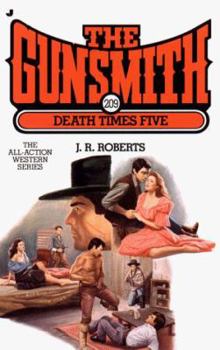 The Gunsmith #209: Death Times Five - Book #209 of the Gunsmith