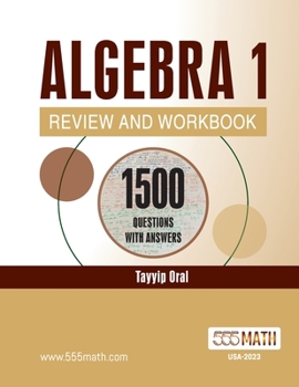 Paperback Algebra 1 Review and Workbook: 1155 ALGEBRA Questions with Answers Book