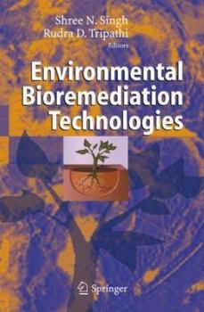 Hardcover Environmental Bioremediation Technologies Book