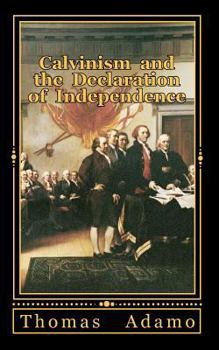 Paperback Calvinism and the Declaration of Independence Book