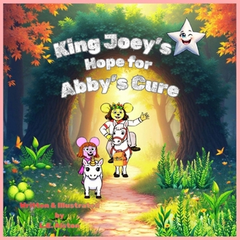 Paperback King Joey's Hope for Abby's Cure Book