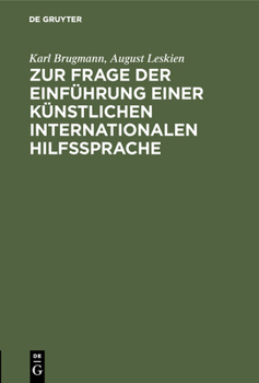 Hardcover Zur Frage Der Einführung Einer Künstlichen Internationalen Hilfssprache [German] Book