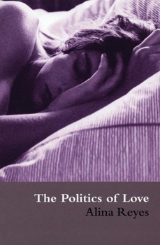 Paperback The Politics of Love Book