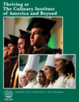 Paperback Thriving at the Culinary Institute of America and Beyond Book