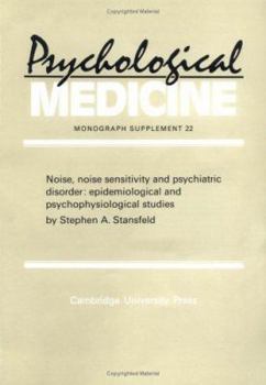 Paperback Noise, Noise Sensitivity and Psychiatric Disorder: Epidemiological and Psychophysiological Studies Book