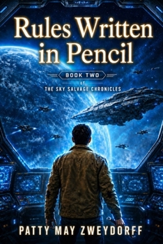 Paperback Rules Written in Pencil (The Sky Salvage Chronicles) Book
