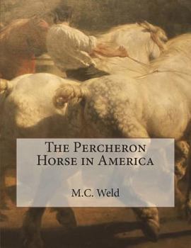 Paperback The Percheron Horse in America Book