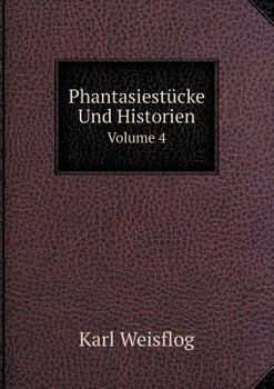 Paperback Phantasiest?cke Und Historien Volume 4 [German] Book