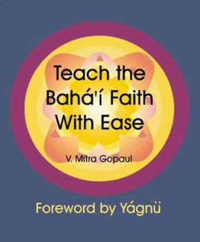 Paperback Teach Bahai Faith with Ease Book