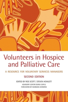 Paperback Volunteers in Hospice and Palliative Care: A Resource for Voluntary Service Managers Book