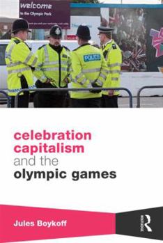 Hardcover Celebration Capitalism and the Olympic Games Book