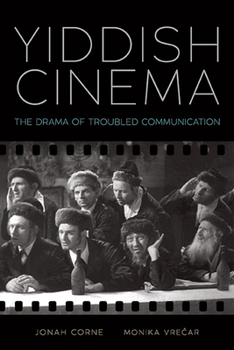 Hardcover Yiddish Cinema: The Drama of Troubled Communication Book